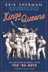 Kings of Queens: Life Beyond Baseball with the 