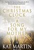 The Christmas Clock and A Song For My Mother: A Kat Martin Duo (English Edition)