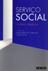 Servio Social. Teorias e Prticas