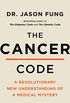 The Cancer Code: A Revolutionary New Understanding of a Medical Mystery (The Wellness Code Book 3) (English Edition)