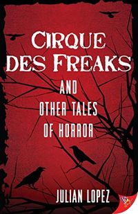 Cirque des Freaks and Other Tales of Horror (English Edition)