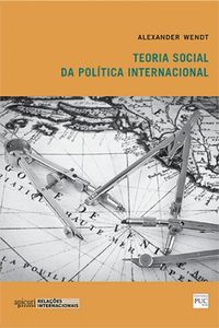 Teoria Social da Poltica Internacional