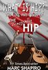 What Is Hip?: The Life and Times of The Tragically Hip (English Edition)