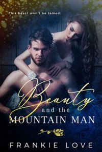 Beauty and the Mountain Man