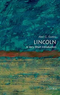 Lincoln: A Very Short Introduction (Very Short Introductions) (English Edition)