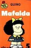 Mafalda - Mafalda - Edio de Bolso - Volume - 5