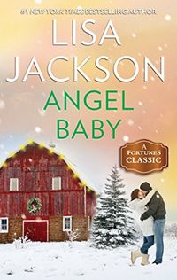Angel Baby: A Classic Romance Novella (Fortune