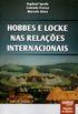 Hobbes e Locke nas Relaes Internacionais