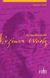 As Mulheres de Virgnia Woolf