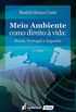 Meio Ambiente Como Direito  Vida. Brasil, Portugal e Espanha