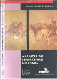 Razes do Separatismo no Brasil