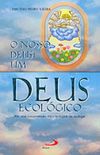 O nosso Deus: Um Deus ecolgico - Por uma compreenso tica-teolgica da ecologia