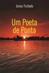 Um poeta de Ponta