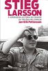 Stieg Larsson: A verdadeira histria do criador da Trilogia Millennium