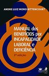 Manual dos Benefcios por Incapacidade Laboral e Deficincia