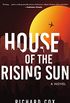 House of the Rising Sun: A Novel (English Edition)