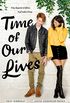 Time of Our Lives (English Edition)