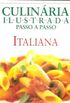 Italiana (Culinria Ilustrada Passo a Passo)