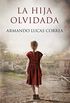 La hija olvidada (Spanish Edition)