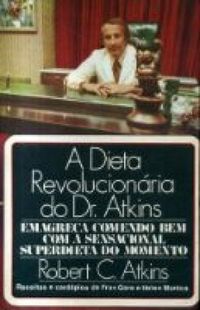 A dieta revolucionria do Dr. Atkins