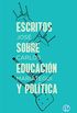 Escritos sobre educacin y poltica (Spanish Edition)