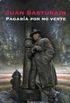 Pagara por no verte (Spanish Edition)