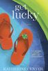Get Lucky: A Novel (English Edition)