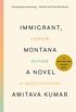 Immigrant, Montana: A novel (English Edition)