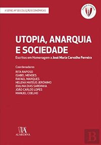 Utopia, Anarquia E Sociedade