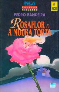 Rosaflor e a Moura Torta