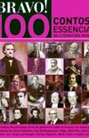 Bravo! 100 Contos Essenciais da Literatura Mundial