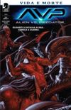 Vida e Morte: Alien vs Predador (2 de 4)