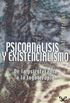 Psicoanlisis y existencialismo