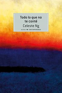 Todo lo que no te cont (Contempornea n 24) (Spanish Edition)
