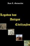 Legados das Antigas Civilizaes