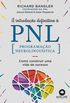 A Introdução Definitiva à PNL: Programação Neurolinguística