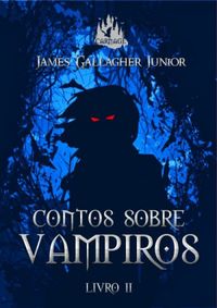 Contos sobre vampiros II