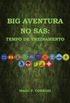 Big Aventura no SAS (Big Aventuras #2)