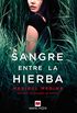 Sangre entre la hierba (MAEVA noir) (Spanish Edition)