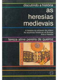 As heresias medievais
