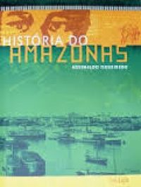 A Histria do Amazonas