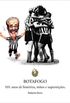 Botafogo - 101 anos de histrias, mitos e supersties