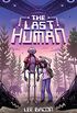The Last Human (English Edition)