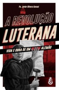 A Revoluo Luterana