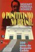 O Positivismo no Brasil: 200 Anos de Augusto Comte