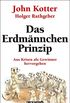 Das Erdmnnchen-Prinzip: Aus Krisen als Gewinner hervorgehen (German Edition)