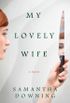 My Lovely Wife: A Novel (English Edition)
