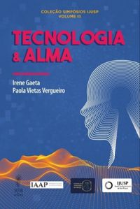 Tecnologia & Alma