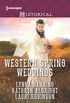 Western Spring Weddings: The City Girl and the Rancher / His Springtime Bride / When a Cowboy Says I Do