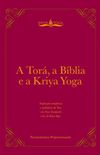 A Tor, a Bblia e a Kriya Yoga